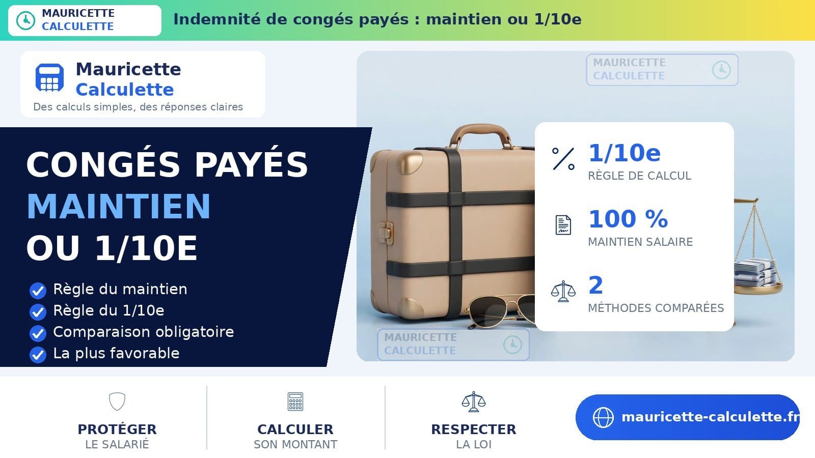 Illustration du guide Indemnité de congés payés : maintien ou 1/10e ? Calcul 2026